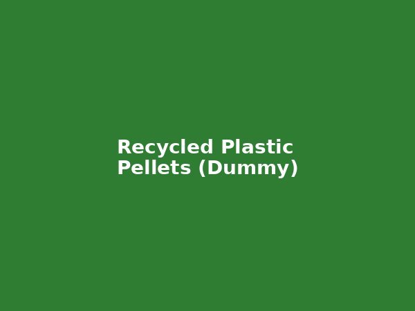 Recycled Plastic Pellets - Dummy